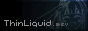 A web button with the description: ThinLiquid